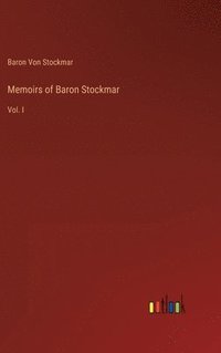 bokomslag Memoirs of Baron Stockmar