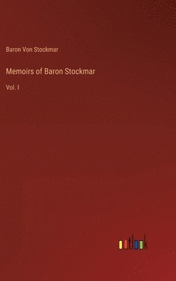 bokomslag Memoirs of Baron Stockmar