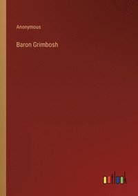 bokomslag Baron Grimbosh