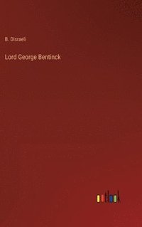 bokomslag Lord George Bentinck