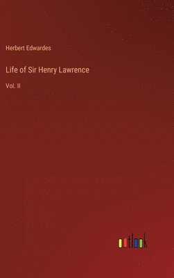 bokomslag Life of Sir Henry Lawrence