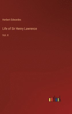 bokomslag Life of Sir Henry Lawrence