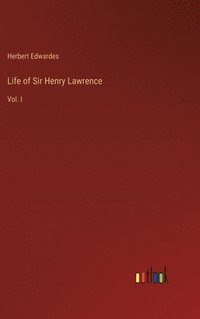 bokomslag Life of Sir Henry Lawrence