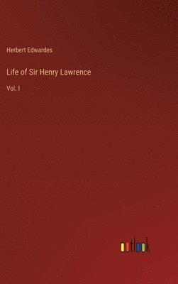 bokomslag Life of Sir Henry Lawrence