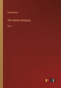 bokomslag The Indian Antiquary