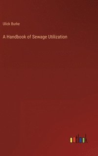 bokomslag Handbook of Sewage Utilization