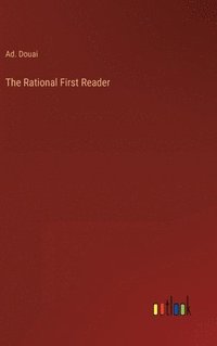 bokomslag The Rational First Reader