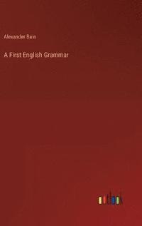 bokomslag First English Grammar