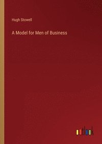bokomslag Model for Men of Business