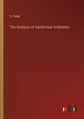 bokomslag The Analysis of Intellectual Arithmetic