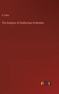 bokomslag The Analysis of Intellectual Arithmetic