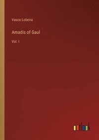 bokomslag Amadis of Gaul