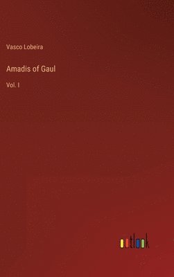 bokomslag Amadis of Gaul
