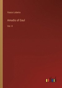 bokomslag Amadis of Gaul