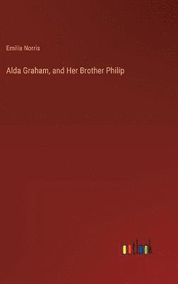 Alda Graham, and Her Brother Philip 1