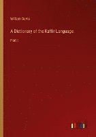 A Dictionary of the Kaffir Language 1