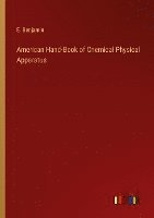 American Hand-Book of Chemical Physical Apparatus