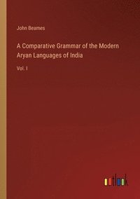 bokomslag Comparative Grammar of the Modern Aryan Languages of India