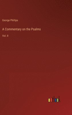 A Commentary on the Psalms 1