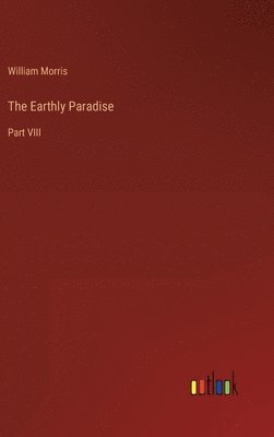 The Earthly Paradise 1