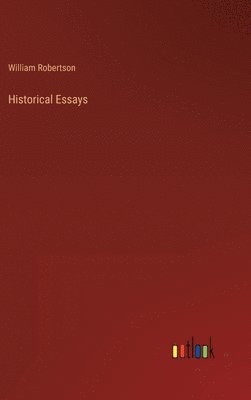 bokomslag Historical Essays