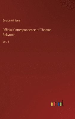 bokomslag Official Correspondence of Thomas Bekynton