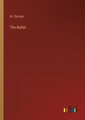 W Christie, W. Christie - Ballot, Häftad