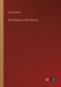 bokomslag The Genesis of the Church