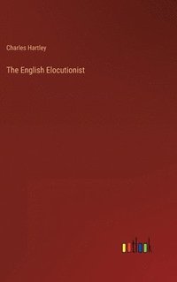 bokomslag English Elocutionist