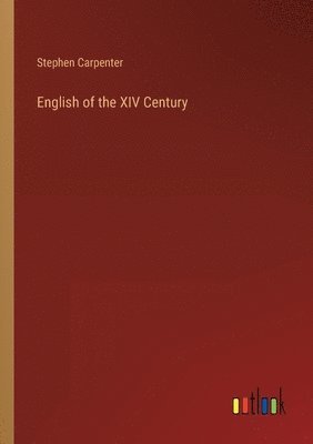 English of the XIV Century 1