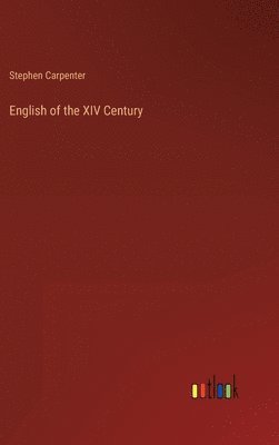 bokomslag English of the XIV Century