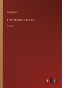 bokomslag Ethel Mildmay's Follies