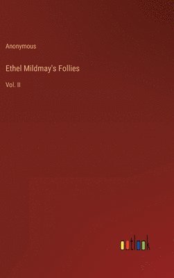 bokomslag Ethel Mildmay's Follies