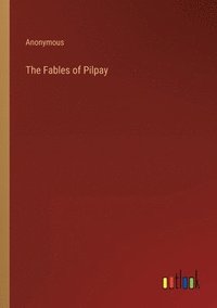 bokomslag The Fables of Pilpay