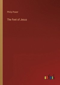 bokomslag Feet of Jesus