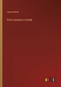 bokomslag First Lessons in Greek