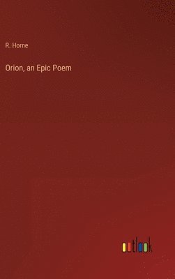 Orion, an Epic Poem