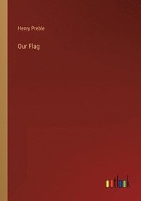 bokomslag Our Flag