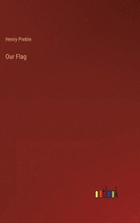 bokomslag Our Flag