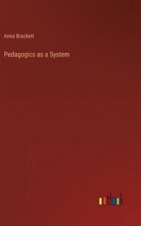 bokomslag Pedagogics as a System