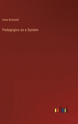 bokomslag Pedagogics as a System