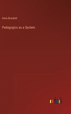 Pedagogics as a System