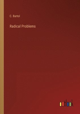 Radical Problems