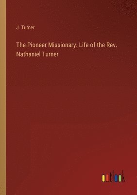 The Pioneer Missionary 1