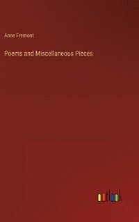 bokomslag Poems and Miscellaneous Pieces