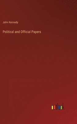 Political and Official Papers 1