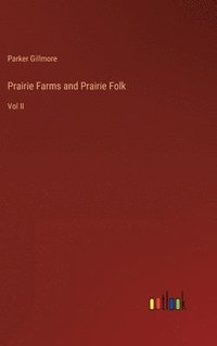 bokomslag Prairie Farms and Prairie Folk