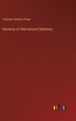 Harmony of International Relations 1