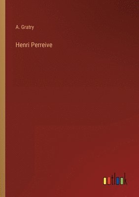 Henri Perreive 1