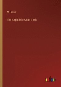 bokomslag The Appledore Cook Book